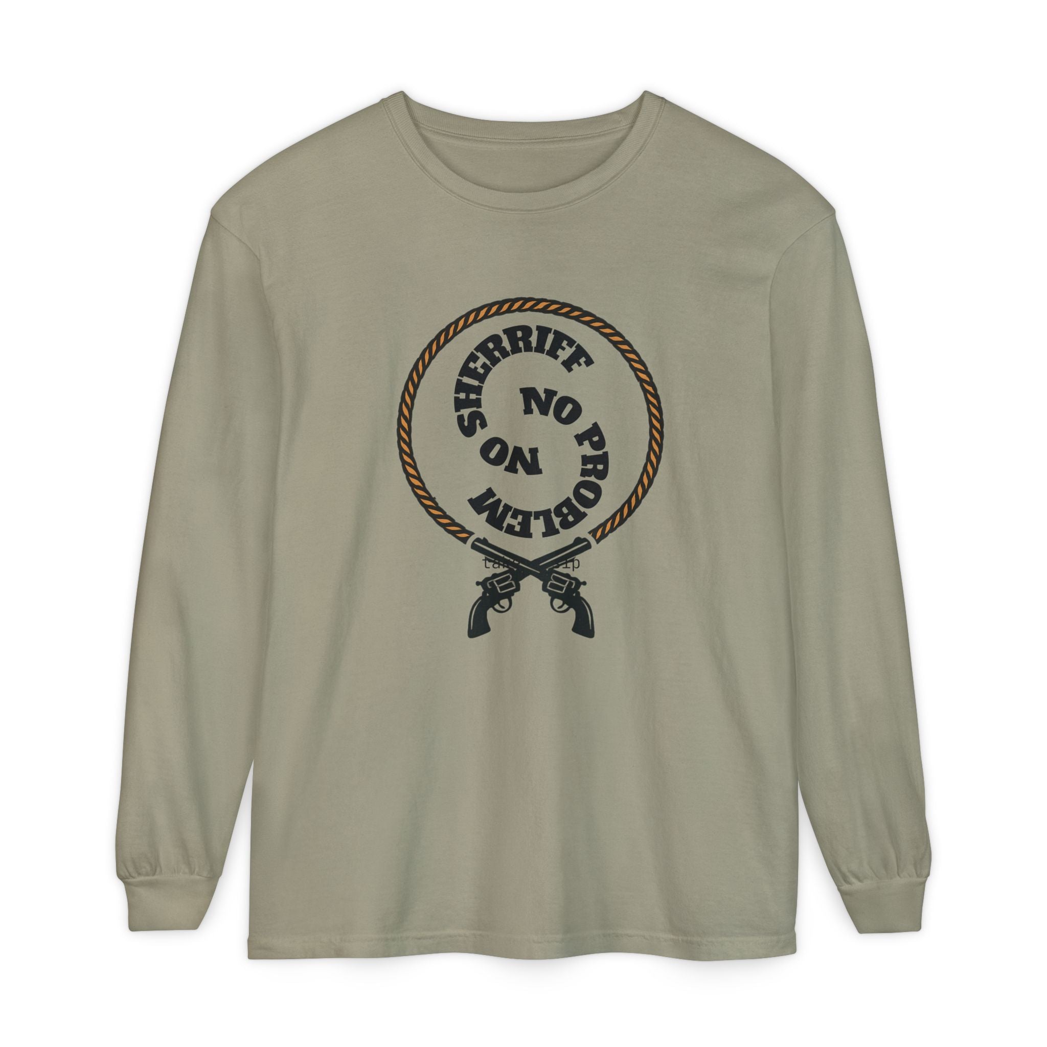 No Problem Sheriff Long Sleeve T-Shirt